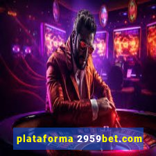 plataforma 2959bet.com